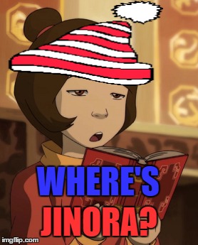 WHERE'S JINORA? | made w/ Imgflip meme maker