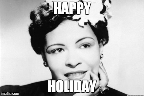 HAPPY HOLIDAY | made w/ Imgflip meme maker