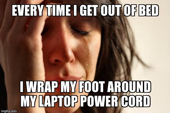 First World Problems Meme | image tagged in memes,first world problems | made w/ Imgflip meme maker