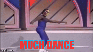 MUCH DANCE | image tagged in gifs,funny,comedy,200 subs | made w/ Imgflip video-to-gif maker