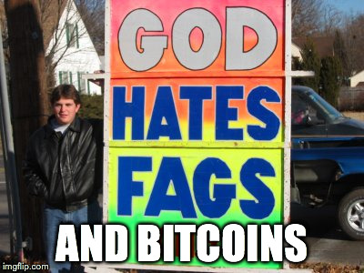 AND BITCOINS | made w/ Imgflip meme maker