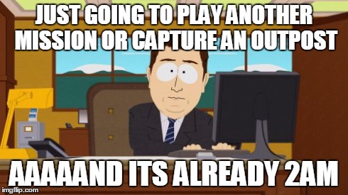 What I do while playing Far Cry 4 | JUST GOING TO PLAY ANOTHER MISSION OR CAPTURE AN OUTPOST AAAAAND ITS ALREADY 2AM | image tagged in memes,aaaaand its gone | made w/ Imgflip meme maker