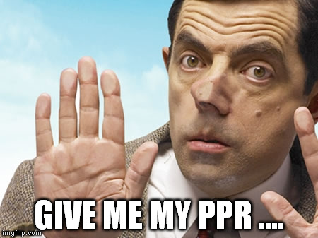 GIVE ME MY PPR .... | made w/ Imgflip meme maker