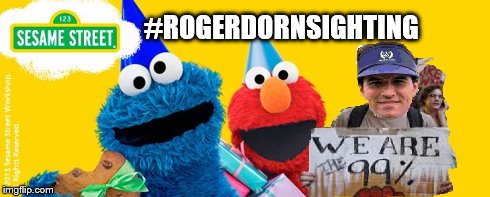 #ROGERDORNSIGHTING | made w/ Imgflip meme maker