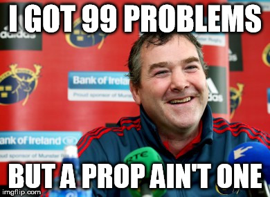 I GOT 99 PROBLEMS BUT A PROP AIN'T ONE | made w/ Imgflip meme maker