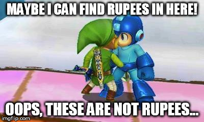 MegaMan failure glitch | MAYBE I CAN FIND RUPEES IN HERE! OOPS, THESE ARE NOT RUPEES... | image tagged in megaman failure glitch | made w/ Imgflip meme maker