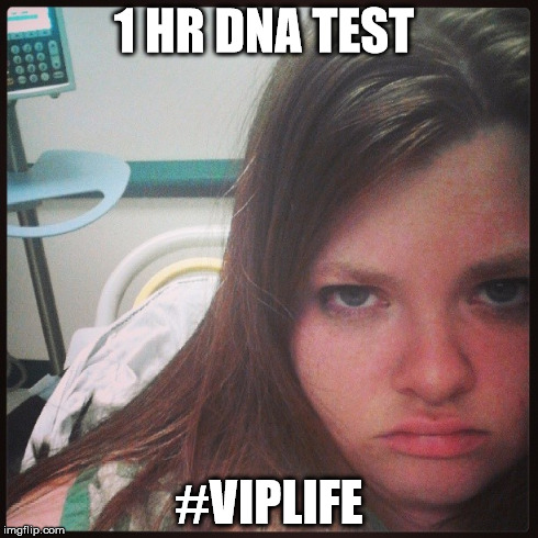 1 HR DNA TEST #VIPLIFE | made w/ Imgflip meme maker