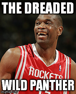 THE DREADED WILD PANTHER | made w/ Imgflip meme maker