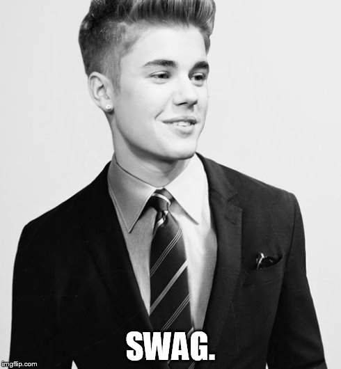 Justin Bieber Suit | SWAG. | image tagged in memes,justin bieber suit | made w/ Imgflip meme maker