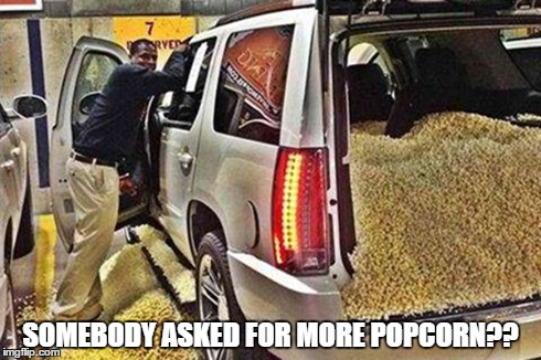 SOMEBODY ASKED FOR MORE POPCORN?? | made w/ Imgflip meme maker