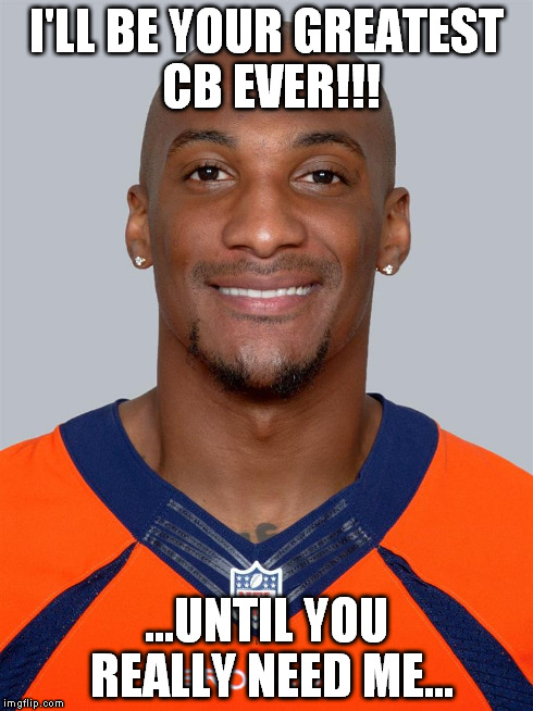 I'LL BE YOUR GREATEST CB EVER!!! ...UNTIL YOU REALLY NEED ME... | made w/ Imgflip meme maker