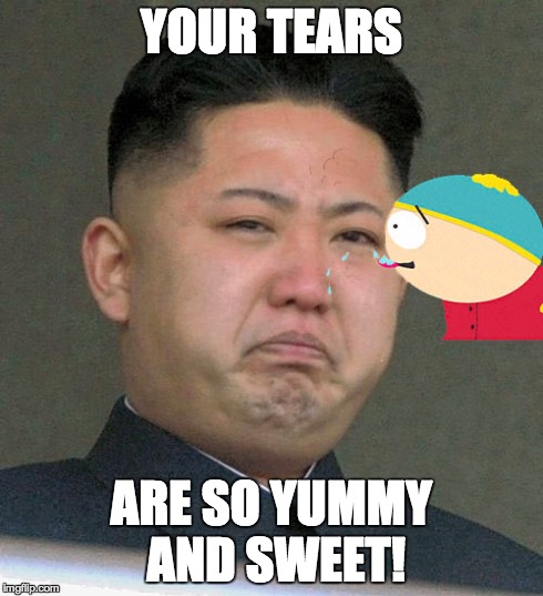 YOUR TEARS ARE SO YUMMY AND SWEET! | made w/ Imgflip meme maker