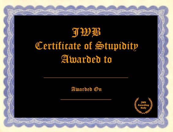 High Quality stupidity certificate Blank Meme Template