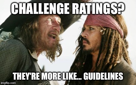 Barbosa And Sparrow Meme | CHALLENGE RATINGS? THEY'RE MORE LIKE... GUIDELINES | image tagged in memes,barbosa and sparrow | made w/ Imgflip meme maker