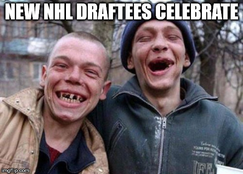 NHL Draft | NEW NHL DRAFTEES CELEBRATE | image tagged in memes,ugly twins,nhl,hockey,enforcers | made w/ Imgflip meme maker