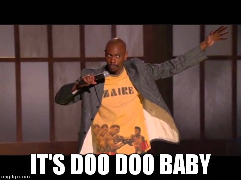 IT'S DOO DOO BABY | made w/ Imgflip meme maker
