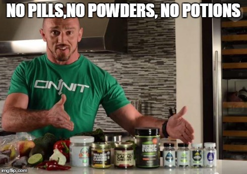NO PILLS,NO POWDERS, NO POTIONS | image tagged in dolce2 | made w/ Imgflip meme maker