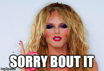 Willam Bitch | SORRY BOUT IT | image tagged in willam,sorry,fuck you | made w/ Imgflip meme maker