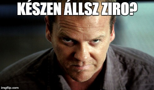 KÉSZEN ÁLLSZ ZIRO? | made w/ Imgflip meme maker