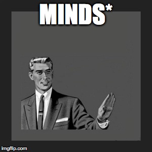 Kill Yourself Guy Meme | MINDS* | image tagged in memes,kill yourself guy | made w/ Imgflip meme maker