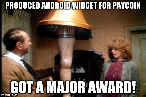 Major Award Lamp | PRODUCED ANDROID WIDGET FOR PAYCOIN GOT A MAJOR AWARD! | image tagged in major award lamp | made w/ Imgflip meme maker