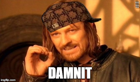 One Does Not Simply Meme | IF YOU CAN READ THIS CLEARLY AND TYPE THIS IN A REPLY, $ DAMNIT | image tagged in memes,one does not simply,scumbag | made w/ Imgflip meme maker