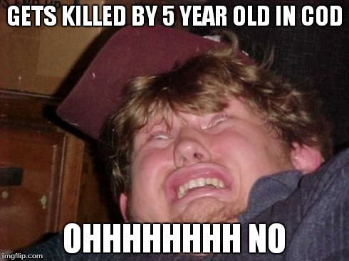 WTF | GETS KILLED BY 5 YEAR OLD IN COD OHHHHHHHH NO | image tagged in memes,wtf | made w/ Imgflip meme maker