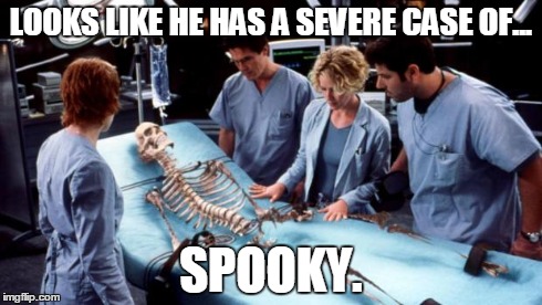 LOOKS LIKE HE HAS A SEVERE CASE OF... SPOOKY. | image tagged in spookster | made w/ Imgflip meme maker