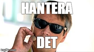 HANTERA DET | made w/ Imgflip meme maker