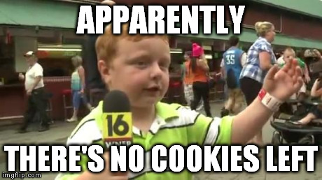 shortbread cookies | APPARENTLY THERE'S NO COOKIES LEFT | image tagged in apparently kid | made w/ Imgflip meme maker