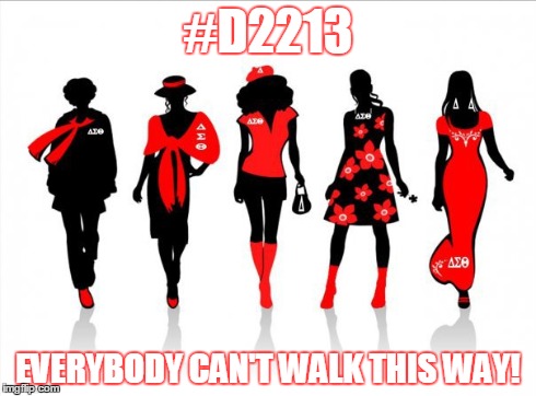 #D2213 EVERYBODY CAN'T WALK THIS WAY! | made w/ Imgflip meme maker