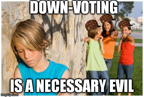 Internet Explorer? | DOWN-VOTING IS A NECESSARY EVIL | image tagged in internet explorer,scumbag | made w/ Imgflip meme maker
