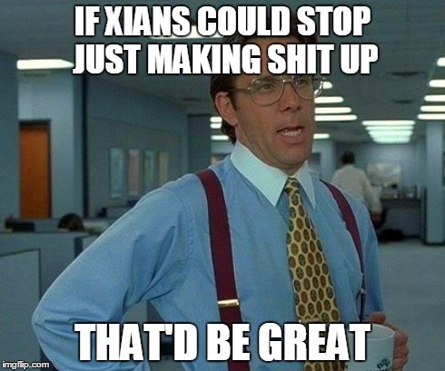 No, really, that would be great. | IF XIANS COULD STOP JUST MAKING SHIT UP THAT'D BE GREAT | image tagged in memes,that would be great,christianity,anti-religion,nsfw | made w/ Imgflip meme maker