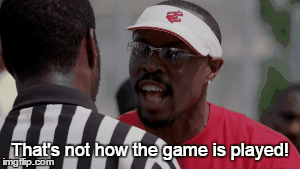 That's not how the game is played! | image tagged in gifs,the wire,avon barksdale,not how the game is played | made w/ Imgflip images-to-gif maker