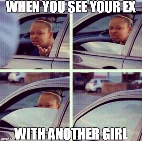 confused girl | WHEN YOU SEE YOUR EX WITH ANOTHER GIRL | image tagged in confused girl | made w/ Imgflip meme maker