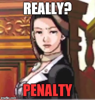 REALLY? PENALTY | made w/ Imgflip meme maker