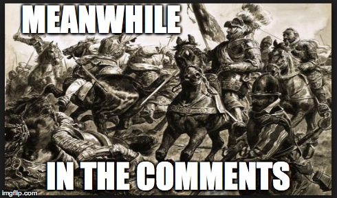 In the Comments | MEANWHILE IN THE COMMENTS | image tagged in comment,battle,jokes | made w/ Imgflip meme maker