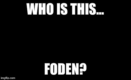 Olaf | WHO IS THIS... FODEN? | image tagged in olaf | made w/ Imgflip meme maker