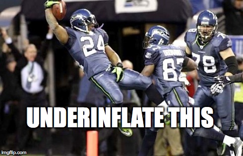Marshawn Lynch underinflate this | UNDERINFLATE THIS | image tagged in marshawn lynch underinflate this | made w/ Imgflip meme maker