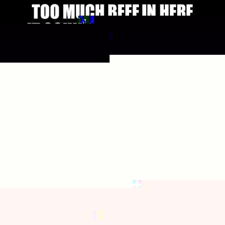 But That's None Of My Business | TOO MUCH BEEF IN HERE IT COULD FEED THE ENTIRE VILLAGE......BUT HEY THAT'S NONE OF MY BUSINESS. | image tagged in memes,but thats none of my business,kermit the frog | made w/ Imgflip meme maker