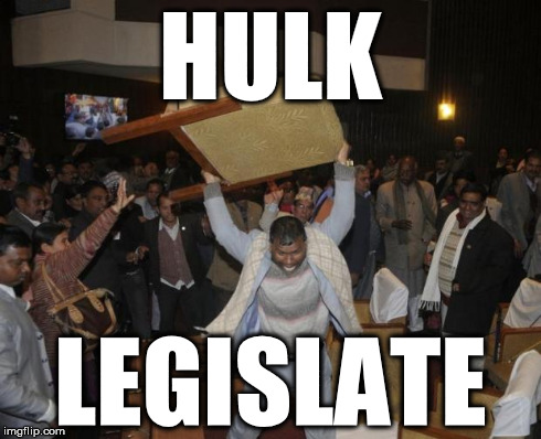 Hulkmandu | HULK LEGISLATE | image tagged in hulkmandu | made w/ Imgflip meme maker