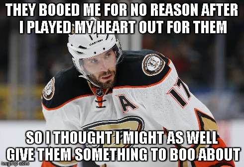 THEY BOOED ME FOR NO REASON AFTER I PLAYED MY HEART OUT FOR THEM SO I THOUGHT I MIGHT AS WELL GIVE THEM SOMETHING TO BOO ABOUT | made w/ Imgflip meme maker