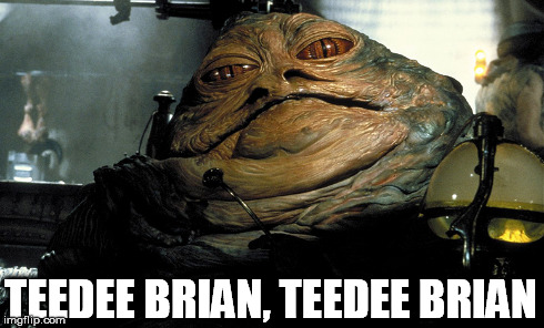 TEEDEE BRIAN, TEEDEE BRIAN | made w/ Imgflip meme maker