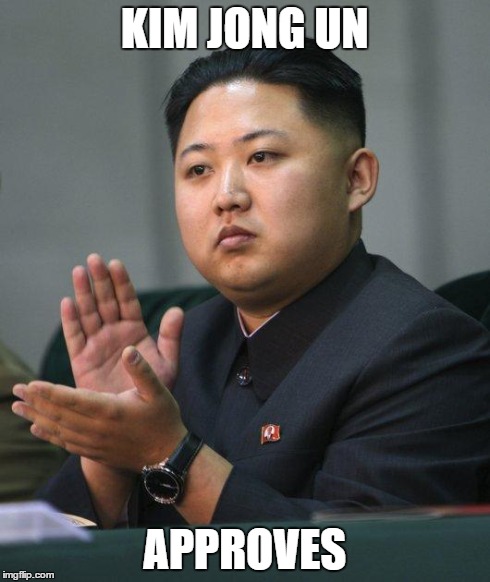 Kim Jong Un | KIM JONG UN APPROVES | image tagged in kim jong un | made w/ Imgflip meme maker
