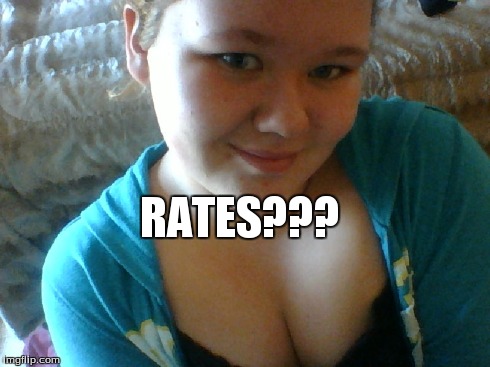 RATES??? | made w/ Imgflip meme maker