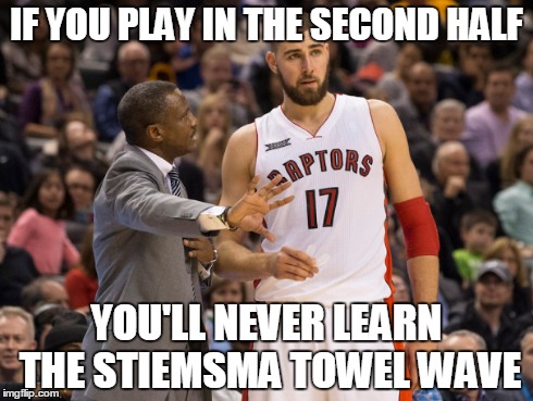 IF YOU PLAY IN THE SECOND HALF YOU'LL NEVER LEARN THE STIEMSMA TOWEL WAVE | made w/ Imgflip meme maker