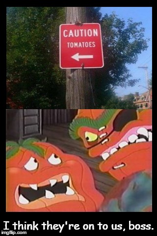 Caution | I think they're on to us, boss. | image tagged in funny | made w/ Imgflip meme maker