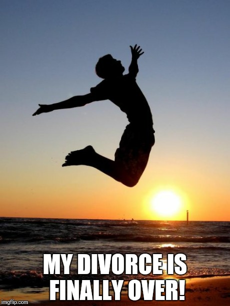 Overjoyed | MY DIVORCE IS FINALLY OVER! | image tagged in memes,overjoyed | made w/ Imgflip meme maker