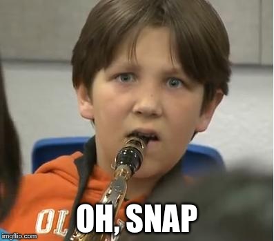Oh snap | OH, SNAP | image tagged in oh snap | made w/ Imgflip meme maker