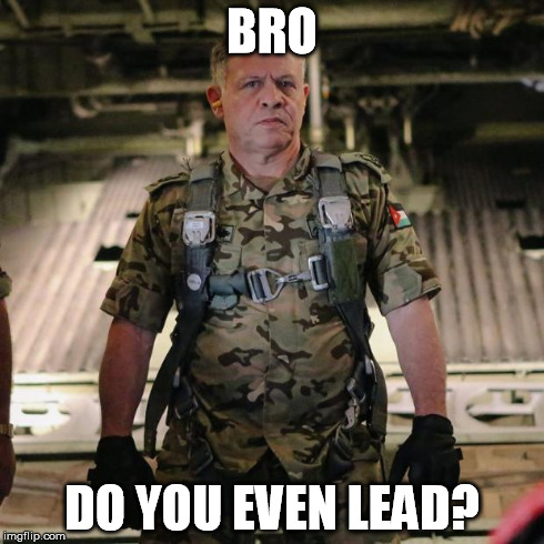 BRO DO YOU EVEN LEAD? | image tagged in jordanking | made w/ Imgflip meme maker